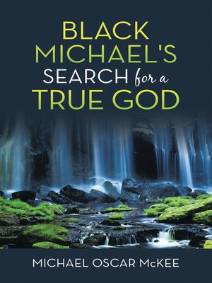 cover image of Black Michael's Search for a True God